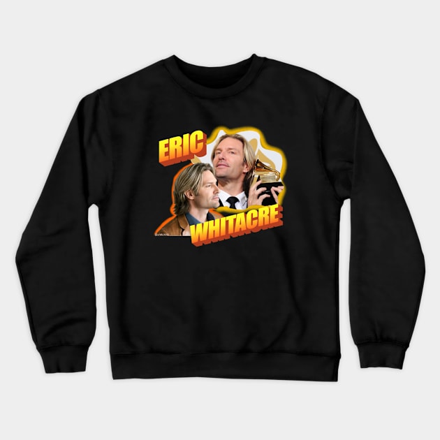 Eric Whitacre Crewneck Sweatshirt by Bucket Hat Kiddo